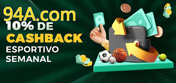 10% de bônus de cashback na 94A.com